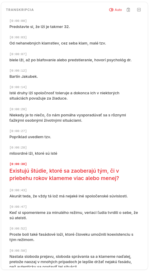 Panel Transkripcia: prepis rozdelený na segmenty s časovými razítkami, aktuálny segment zvýraznený červenou.